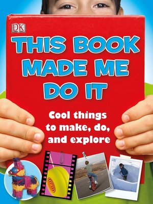 cover image of This Book Made Me Do It